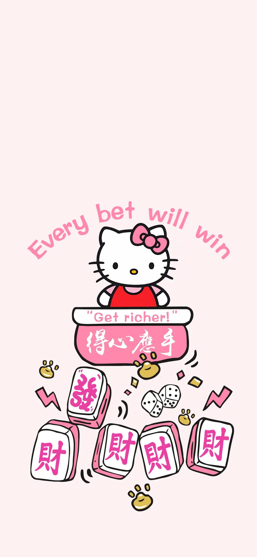 Hello Kitty Every Bet Will Win Cute Pink Wallpaper